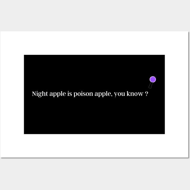 Night apple is poison apple, you know? Bts Jungkook funny quote Wall Art by huyammina